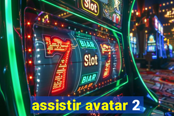 assistir avatar 2